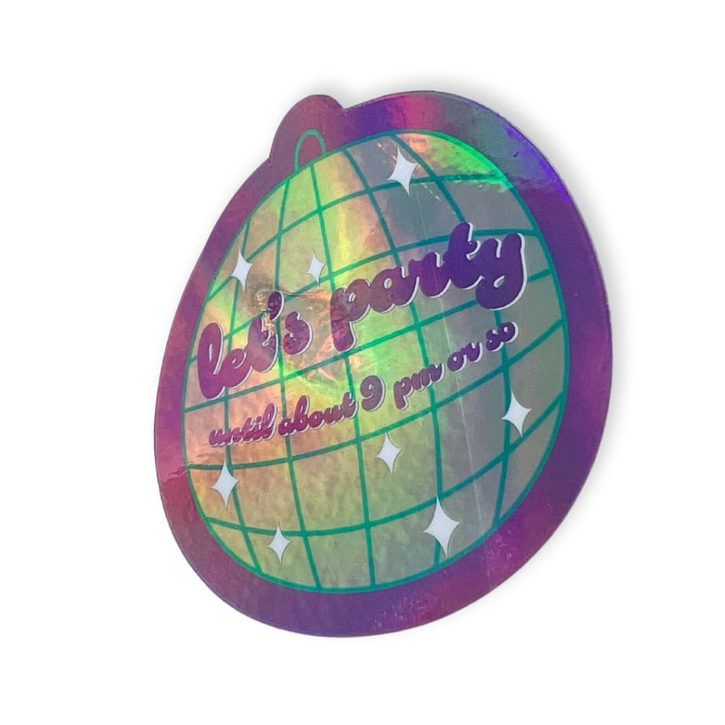 Smartass & Sass - Let's Party Disco Ball Holographic Sticker 