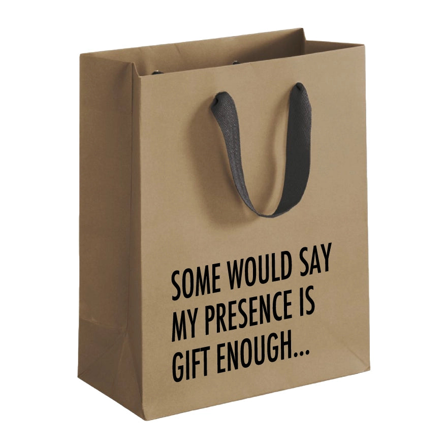 Presence Is Gift Enough Gift Bag