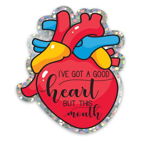 I’ve Got A Good Heart Sticker - Stickers & Decals